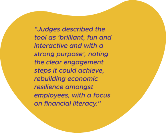 Quote highlighting the positive feedback from judges about a tool designed to enhance employee engagement and economic resilience, emphasizing its interactive nature and focus on financial literacy.